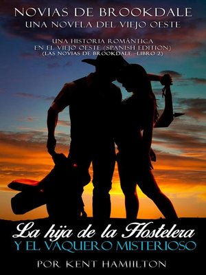 cover image of La hija de la Hostelera y el Vaquero Misterioso